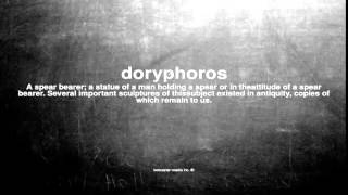 What does doryphoros mean [upl. by Alesram390]