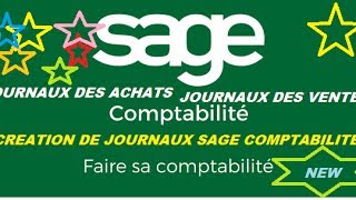 CREATION DE JOURNAUX SAGE COMPTABILITE [upl. by Nahtahoj]