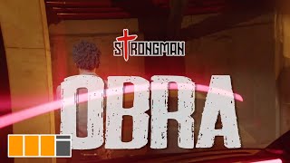 Strongman  Obra Official Video [upl. by Monroe194]