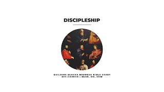 Discipleship  Building Blocks Bible Study [upl. by Droc]