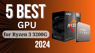 5 best GPU for Ryzen 3 3200G 2024 reviews  Check the best price on Amazon [upl. by Atteloj637]