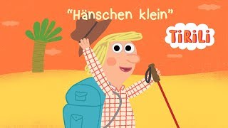 Hänschen klein  TiRiLi  Kinderlieder zum Mitsingen [upl. by Tonie885]