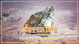 How to Process Copper Ore to Concentrate 3D Animation Beneficiation Methods and Equipments [upl. by Eidnac]