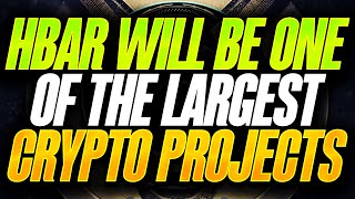 HEDERA HBAR WILL BE ONE OF THE LARGEST PROJECTS IN CRYPTO  MUST WATCH [upl. by Korenblat791]