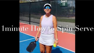 How to Pickleball spin serve 1 minute video [upl. by Nomed986]