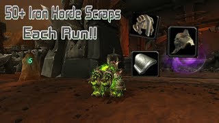 World Of Warcraft  How to get Iron Horde Scraps Fast [upl. by Einahets526]