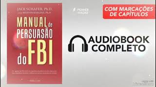 Manual de Persuasão do FBI  Jack Schafer  Audiolivro [upl. by Cosette]