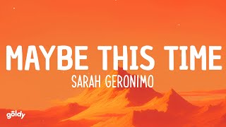 Sarah Geronimo  Maybe This Time Lyrics [upl. by Bennion]