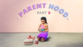 Lets Play The Sims 4 PARENTHOOD  Part 2 [upl. by Dryden678]