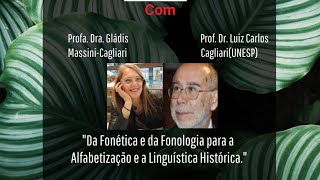 quotDa Fonética e da Fonologia para a Alfabetização e a Linguística Históricaquot [upl. by Siramay]