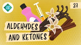 An Overview of Aldehydes and Ketones Crash Course Organic Chemistry 27 [upl. by Kapoor]