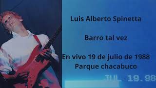 Luis Alberto Spinetta Barro tal Vez en vivo Parque Chacabuco [upl. by Sifan583]