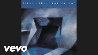 Billy Joel  A Matter of Trust Audio [upl. by Nylacaj]