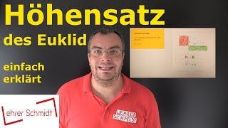 Höhensatz des Euklid  Mathematik  Geometrie  einfach erklärt  Lehrerschmidt [upl. by Dukie]