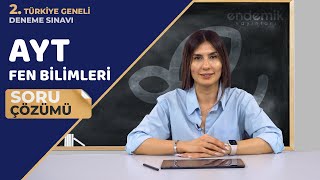 Endemik Yayınları 20232024 2 TG Deneme Sınavı AYT  Fen Bilimleri Video Çözümlü Cevap Anahtarı [upl. by Ecnatsnok]