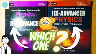 Physics Galaxy Advanced Illustration Book VS JEE Adv Physics PYQ Book  Which one we should buy [upl. by Ecyaj]