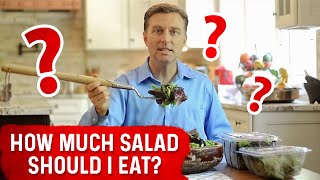 How Much Salad Should I Eat – Dr Berg [upl. by Negrom]