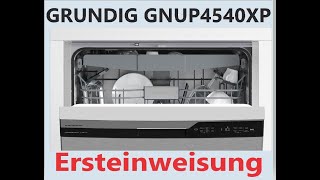 Grundig Geschirrspüler GNUP4540XB GR7700  EdelstahlBesteckschubladeDoormaticErsteinweisung [upl. by Cheryl]