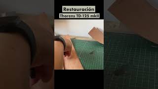 Thorens tdmk2 Turntable restoration process vintagehifi audiofile hifiaudio vintage [upl. by Averat]