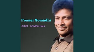 Premer Somadhi [upl. by Haerle]