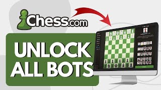 How To Unlock All Bots In Chesscom Tutorial [upl. by Ronoel]