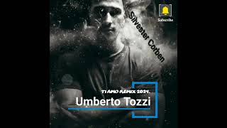 Umberto Tozzi  Ti Amo Remix 2024 [upl. by Ok324]