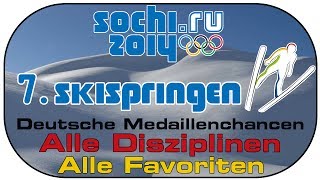 Sotschi 2014 Olympia Special 7 Skispringen  Alle Disziplinen  Favoriten Sochi 2014 Ski jumping [upl. by Goldston]