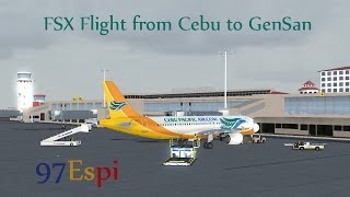 FSX Short Movie Flight Cebu to GenSan 2014 97Espis Solo Flight [upl. by Africah766]