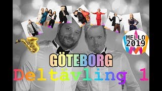 MELLO 2019  DELTÄVLING 1  GÖTEBORG  SchlagerCirkus [upl. by Pincas]