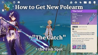 How to catch quotThe Catchquot  Genshin Impact Guide [upl. by Aicyle908]