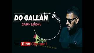 Do Gallan kariye 3D song Garry sandhu [upl. by Marjorie]