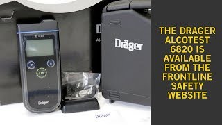 Five Things You Need To Know About The Drager Alcotest 6820 [upl. by Eceinehs]