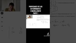 Propiedades de los Determinantes 2 Bachillerato Parte 1  ProfeDMarquez [upl. by Emya]