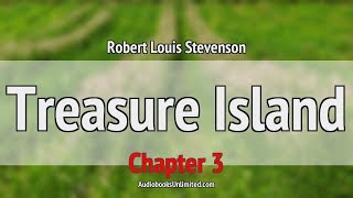 Treasure Island Audiobook Chapter 3 [upl. by Ynattib900]