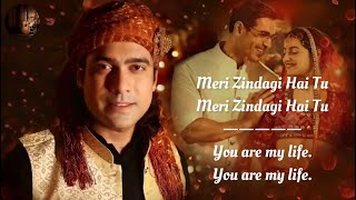 Meri Zindagi Hai Tu English Translation  Satyameva Jayate 2  Lyrics Translation  Hindi Songs [upl. by Quint]