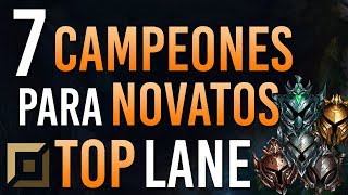 🌟7 CAMPEONES para PRINCIPIANTES ►TOP LANE  Guia LOL Español [upl. by Anahahs480]