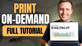 Full Print OnDemand Tutorial For Beginners 2024 Version [upl. by Ebert871]