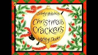 Slinky Malinki’s Christmas Crackers [upl. by Airekahs638]