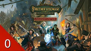 Character Creation Aldori Swordlord  Pathfinder Kingmaker Enhanced Edition  Lets Play  0 [upl. by Jemima]