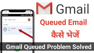 How to fix queued email not sending on gmail app  how to send queued mail in gmail [upl. by Akihc]