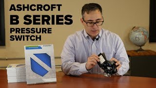 Ashcroft B Series Pressure Switch  Overview [upl. by Ileak]