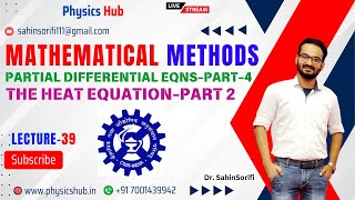 Lec39  Partial Differential Equations Part 4 Heat EquationPart 2  CSIRNET 2024‪physicshub [upl. by Market190]