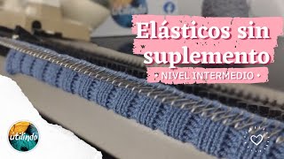 Haz elásticos sin suplemento en KNITTAX  Utilindo [upl. by Talie128]