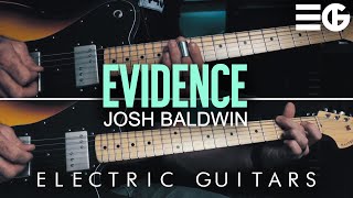 Evidence  ELECTRIC GUITAR  Josh Baldwin [upl. by Calandria]