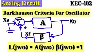 Analog Circuit Lecture 37  Oscillator And Barkhausen Criterion Basic Introduction [upl. by Ayahc450]