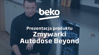 BEKO — zmywarki Autodose Beyond — prezentacja produktu [upl. by Osrit288]