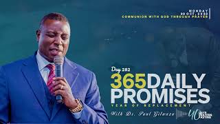 365 DAILY PROMISES  Day 282  With Apostle Dr Paul M Gitwaza [upl. by Hanako404]