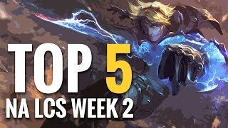 Top 5 NA LCS Summer Week 2 Cloud 9 Team Liquid Dignitas and more [upl. by Fritts]