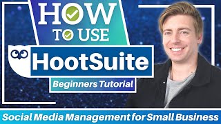 HOW TO USE HootSuite  Social Media Management for Small Business HootSuite tutorial [upl. by Sucramej]