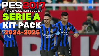 PES 2017  KIT PACK SERIE A 242025  61924  PC [upl. by Iruy350]